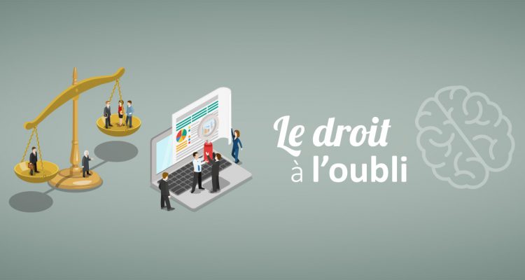 Le droit à l'oubli