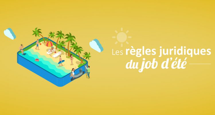 Les règles juridiques du job d'été