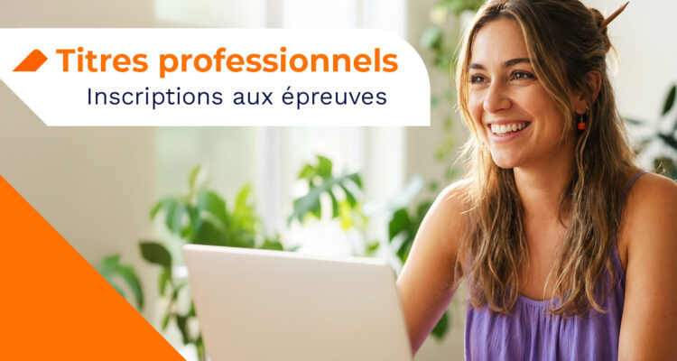 Inscription aux titres professionnels